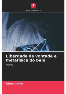 Liberdade da vontade e metafísica do belo