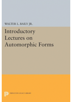 Introductory Lectures on Automorphic Forms