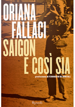 Saigon e cosi sia Fallaci