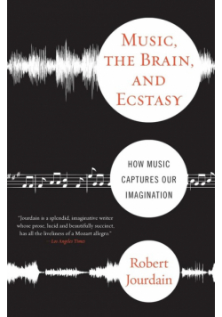 Music, the Brain, and Ecstasy