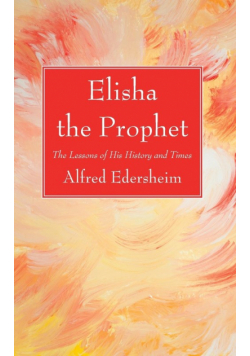 Elisha the Prophet