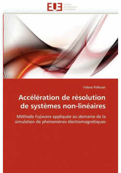 Accélération de résolution de systèmes non-linéaires
