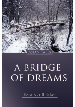 A Bridge of Dreams