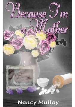 Because I'm a Mother