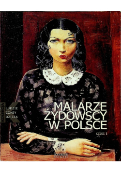 Malarze żydowscy w Polsce Część 1