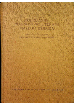 Podręcznik diagnostyki i terapii małego dziecka