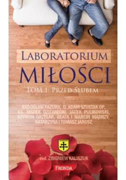Laboratorium miłości (#1). Przed ślubem. Laboratorium miłości Tom 1