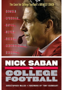 Nick Saban vs. College Football