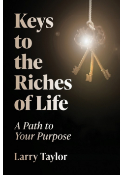 Keys to the Riches of Life