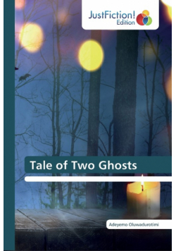Tale of Two Ghosts