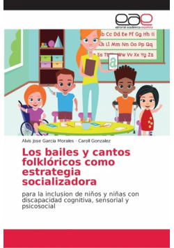 Los bailes y cantos folklóricos como estrategia socializadora