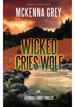 The Wicked Cries Wolf
