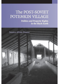 The Post-Soviet Potemkin Village