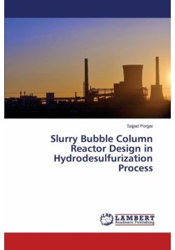 Slurry Bubble Column Reactor Design in Hydrodesulfurization Process