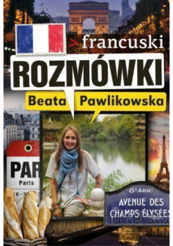 Rozmówki francuski - Beata Pawlikowska