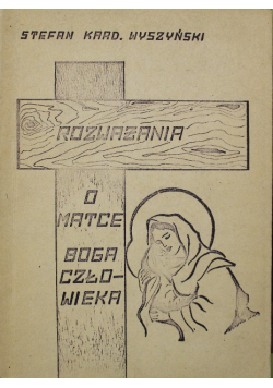 Rozważania o Matce Boga Człowieka