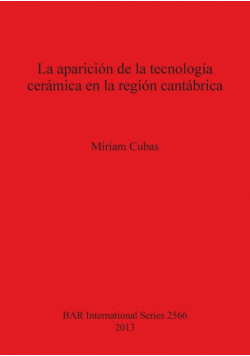 La aparición de la tecnología cerámica en la región cantábrica