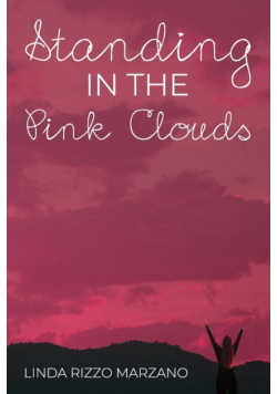 Standing in the Pink Clouds