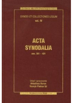 Acta synodalia - od 381 do 431 roku, Tom 4