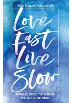 Love Fast Live Slow