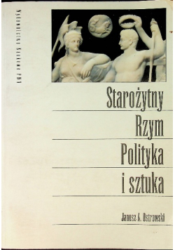 Starożytny Rzym Polityka i sztuka