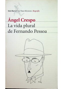 La vida plural de Fernando Pessoa