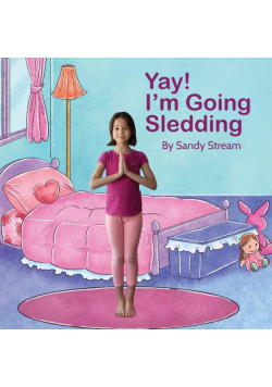 Yay! I'm Going Sledding