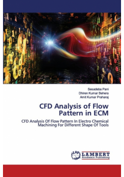 CFD Analysis of Flow Pattern in ECM