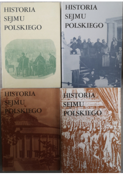 Historia Sejmu Polskiego, tom 1-4