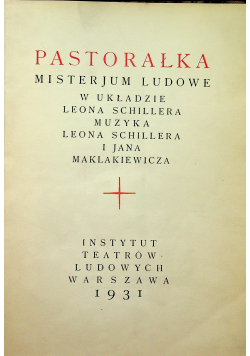 Pastorałka Misterjum ludowe 1931 r.