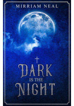 Dark is the Night