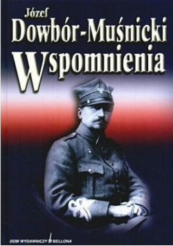 Dowbór - Muśnicki Wspomnienia