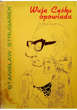 Wuja Ceśku opowiada
