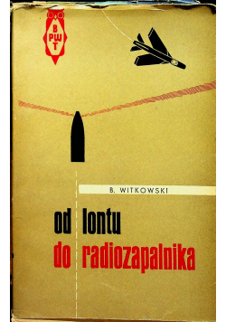 Od lontu do radiozapalnika