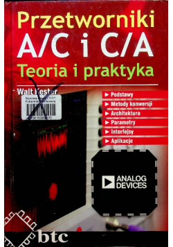 Przetworniki A/C i C/A. Teoria i praktyka