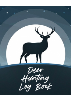 Deer Hunting Log Book