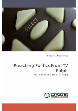 Preaching Politics From TV Pulpit