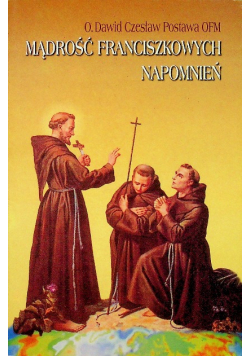 Mądrość franciszkowych napomnień