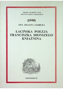 Łacińska poezja Franciszka Dionizego Kniaźnina