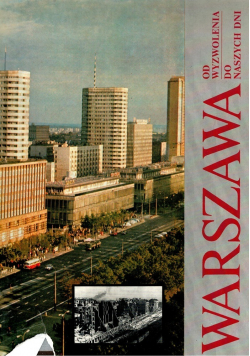 Warszawa od wyzwolenia do naszych dni