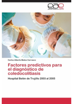 Factores Predictivos Para El Diagnostico de Coledocolitiasis