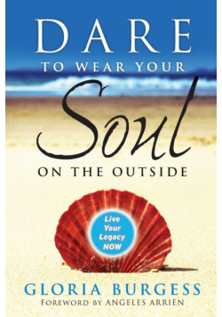 Dare to Wear Your Soul on the Outside