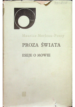 Proza świata eseje o mowie