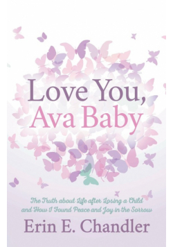 Love You, Ava Baby