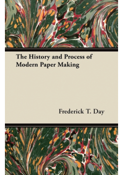 The History and Process of Modern Paper Making