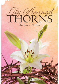 Lily Amongst Thorns