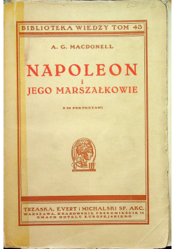 Napoleon i jego Marszałkowie 1938 r