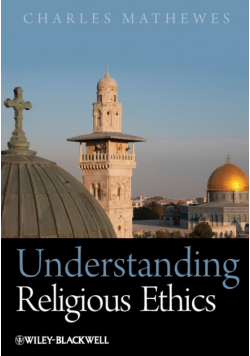 Understanding Religious Ethics