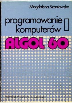 Programowanie komputerów Algol 60