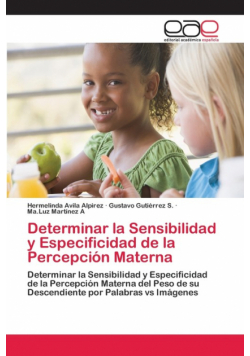 Determinar la Sensibilidad y Especificidad de la Percepción Materna